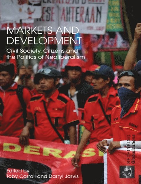 Darryl Jarvis, Toby Carroll - Markets and Development, E-bok