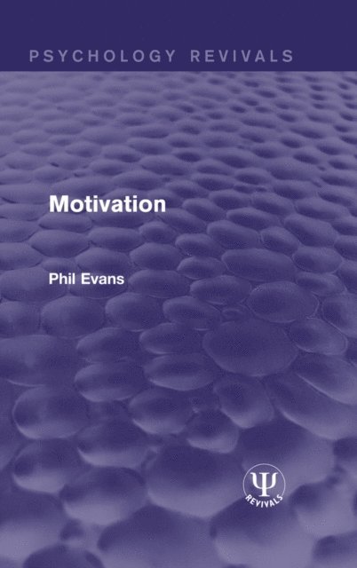 Phil Evans - Motivation, E-bok