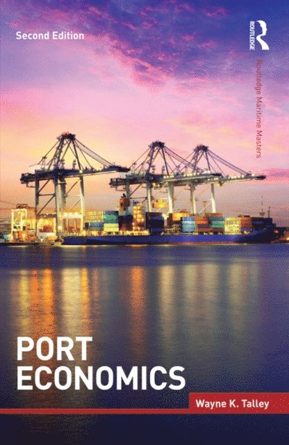 Wayne K. Talley - Port Economics, E-bok