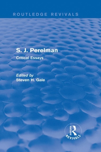 Steven H. Gale - S. J. Perelman, E-bok