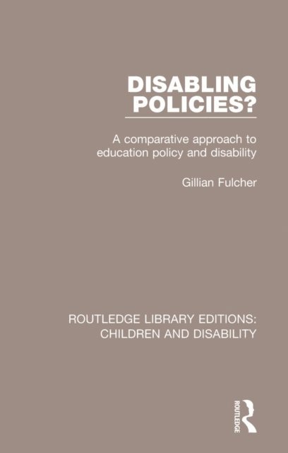 Gillian Fulcher - Disabling Policies?, E-bok