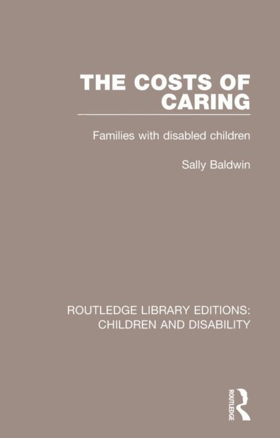 Sally Baldwin - Costs of Caring, E-bok