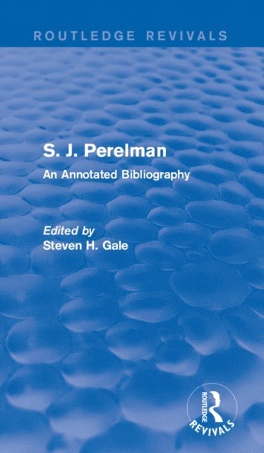 Steven H. Gale - S. J. Perelman, E-bok