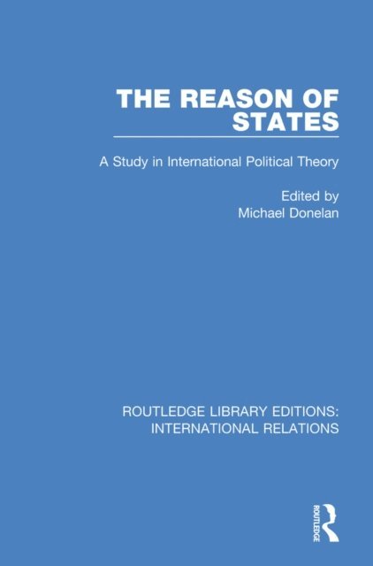 Michael Donelan - Reason of States, E-bok
