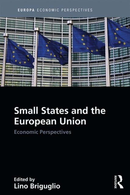 Lino Briguglio - Small States and the European Union, E-bok