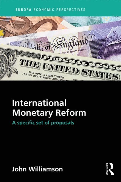 John Williamson - International Monetary Reform, E-bok