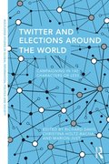 Twitter and Elections Around the World