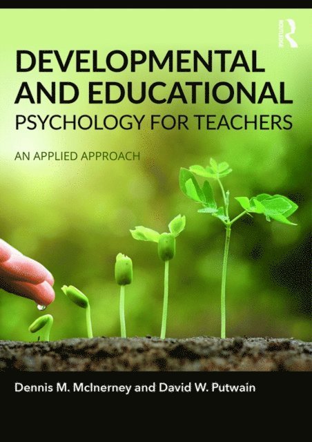 David Putwain, Dennis McInerney - Developmental and Educational Psychology for Teachers, E-bok