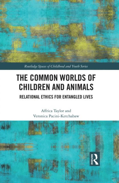 Veronica Pacini-Ketchabaw, Affrica Taylor - Common Worlds of Children and Animals, E-bok