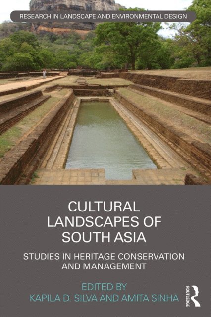 Amita Sinha, Kapila Silva - Cultural Landscapes of South Asia, E-bok