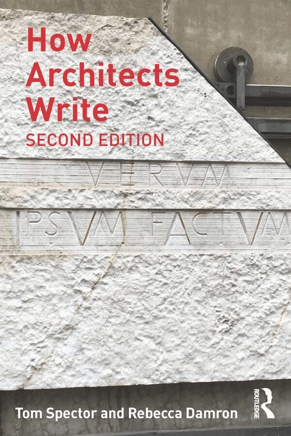 Tom Spector, Rebecca Damron - How Architects Write, E-bok