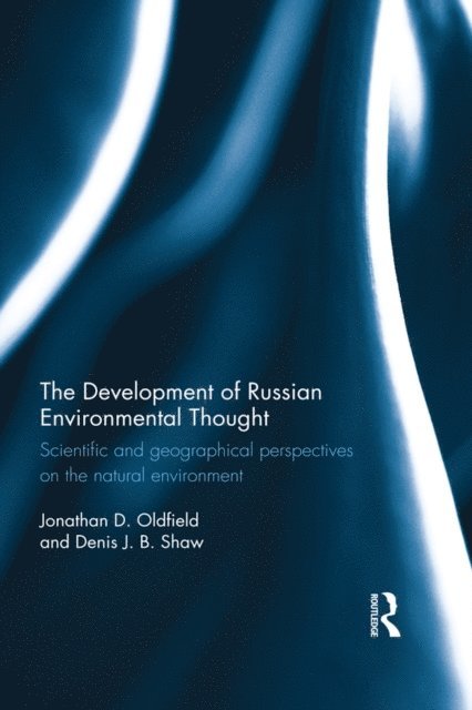 Denis Shaw, Jonathan Oldfield - Development of Russian Environmental Thought, E-bok