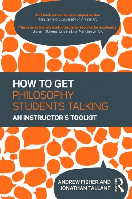 Jonathan Tallant, Andrew Fisher - How to get Philosophy Students Talking, E-bok