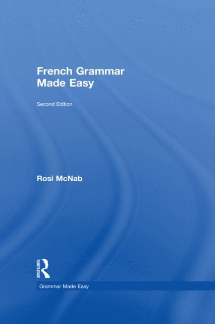 Rosi McNab - French Grammar Made Easy, E-bok