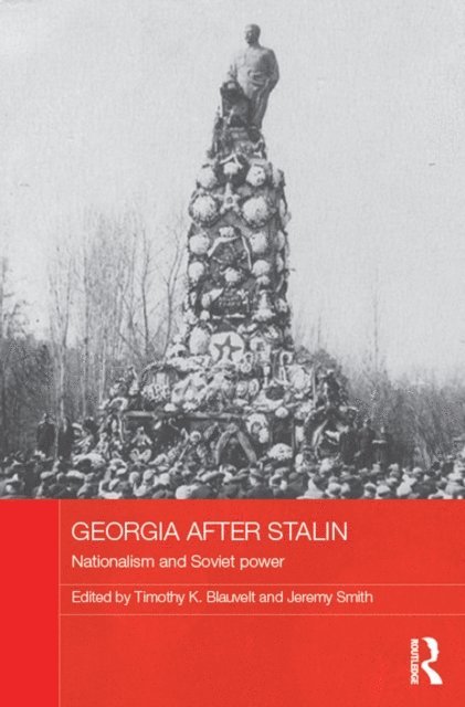 Jeremy Smith, Timothy K. Blauvelt - Georgia after Stalin, E-bok