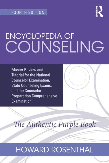 Howard Rosenthal - Encyclopedia of Counseling, E-bok
