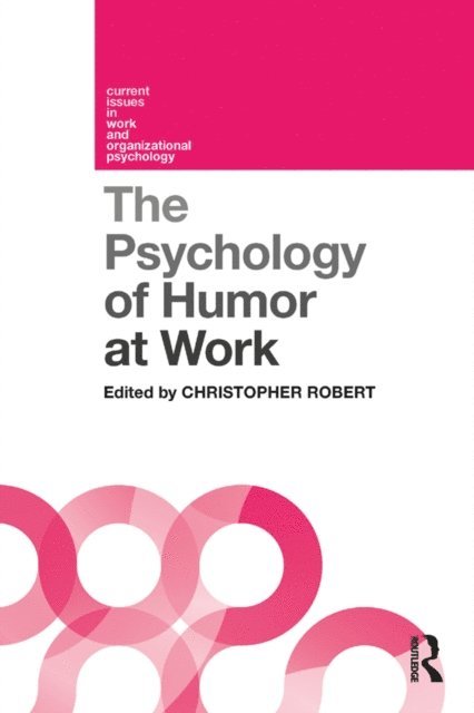 Christopher Robert - Psychology of Humor at Work, E-bok