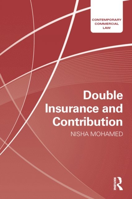 Nisha Mohamed - Double Insurance and Contribution, E-bok