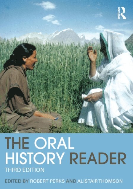 Alistair Thomson, Robert Perks - Oral History Reader, E-bok