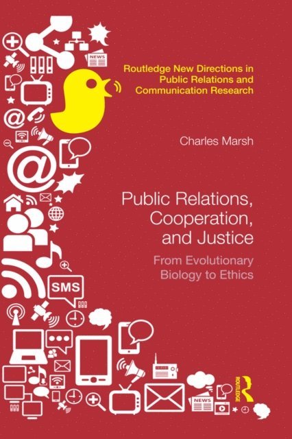 Charles Marsh - Public Relations, Cooperation, and Justice, E-bok