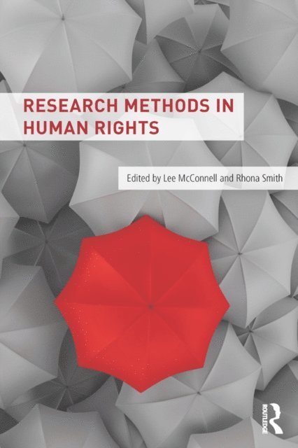 Rhona Smith, Lee McConnell - Research Methods in Human Rights, E-bok
