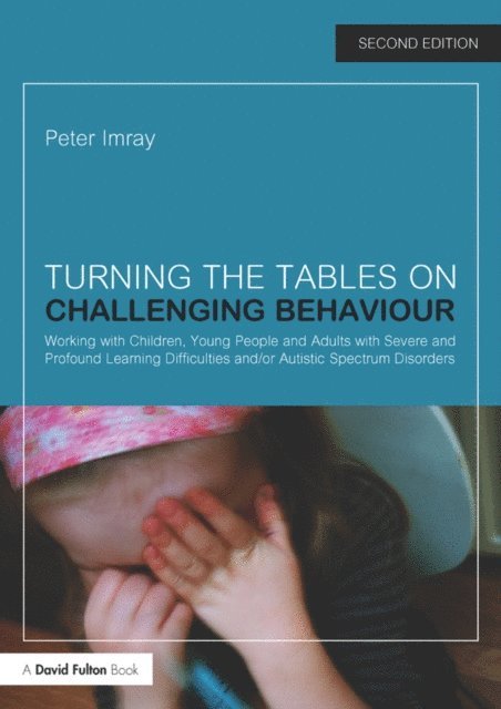 Peter Imray - Turning the Tables on Challenging Behaviour, E-bok