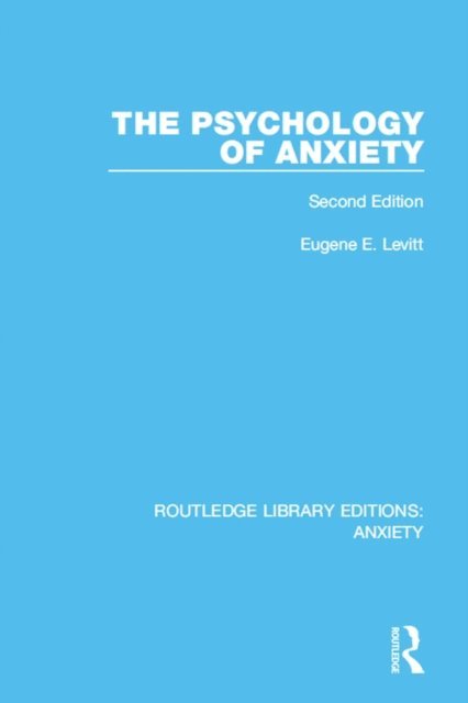 Eugene E. Levitt - Psychology of Anxiety, E-bok