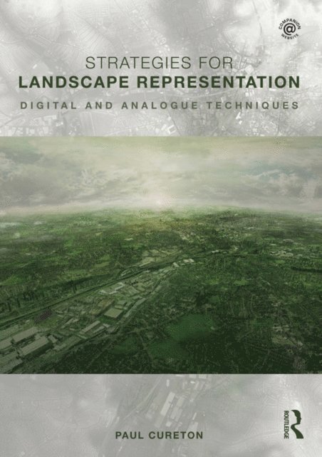 Paul Cureton - Strategies for Landscape Representation, E-bok