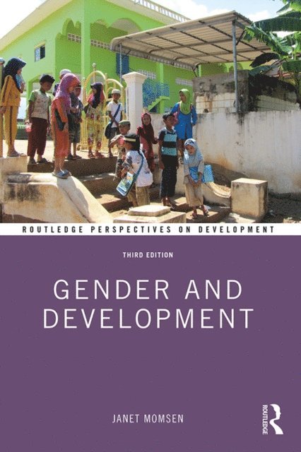 Janet Momsen - Gender and Development, E-bok