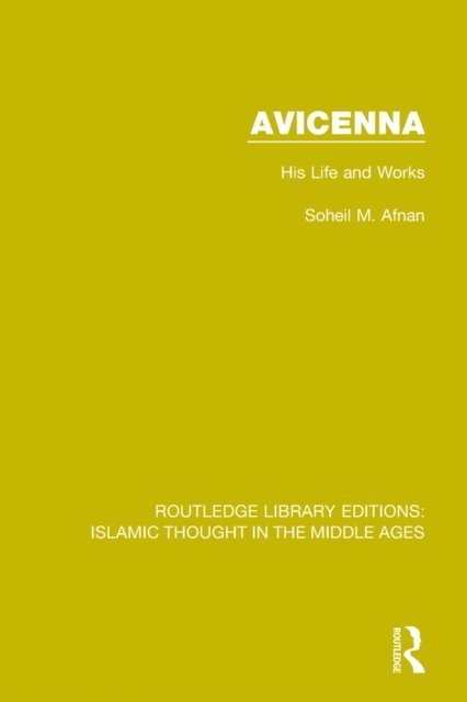 Soheil M. Afnan - Avicenna, E-bok