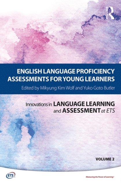 Yuko Goto Butler, Mikyung Kim Wolf - English Language Proficiency Assessments for Young Learners, E-bok