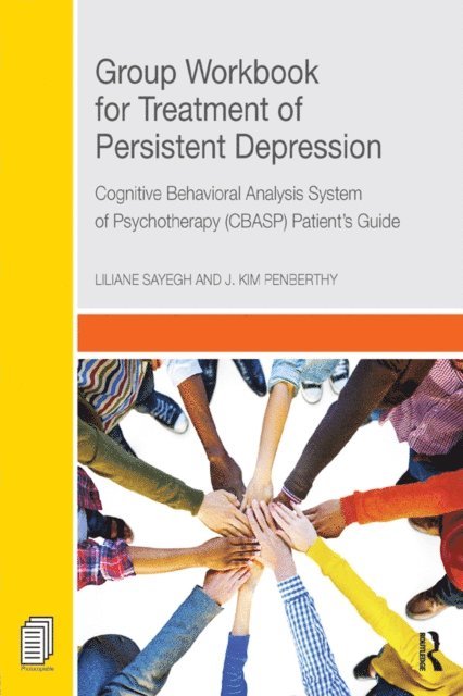 Liliane Sayegh - Group Workbook for Treatment of Persistent Depression, E-bok