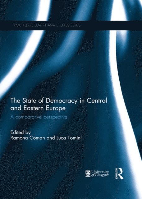 Luca Tomini, Ramona Coman - State of Democracy in Central and Eastern Europe, E-bok