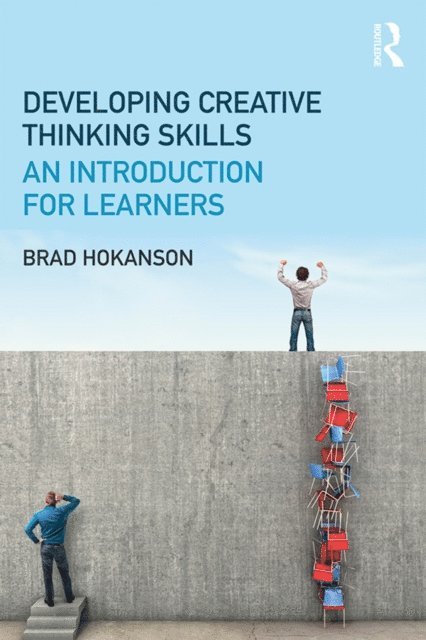 Brad Hokanson - Developing Creative Thinking Skills, E-bok