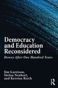Democracy and Education Reconsidered