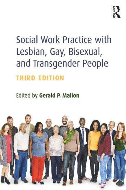 Gerald P. Mallon - Social Work Practice with Lesbian, Gay, Bisexual, and Transgender People, E-bok. Tillgänglighet: Lägg i varukorg