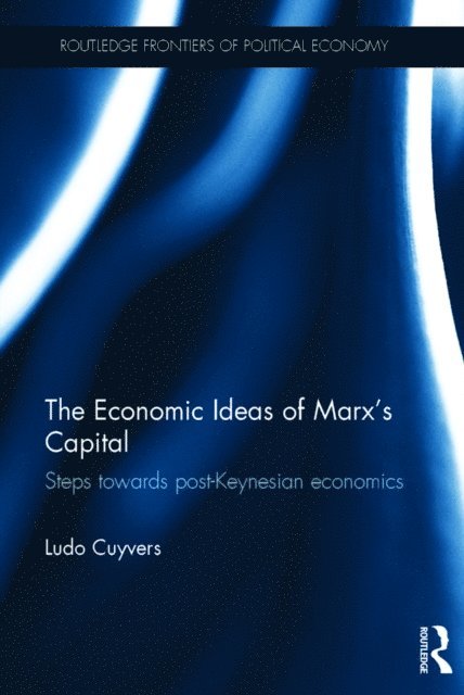 Ludo Cuyvers - Economic Ideas of Marx's Capital, E-bok