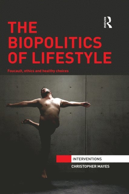 Christopher Mayes - Biopolitics of Lifestyle, E-bok. Tillgänglighet: Lägg i varukorg