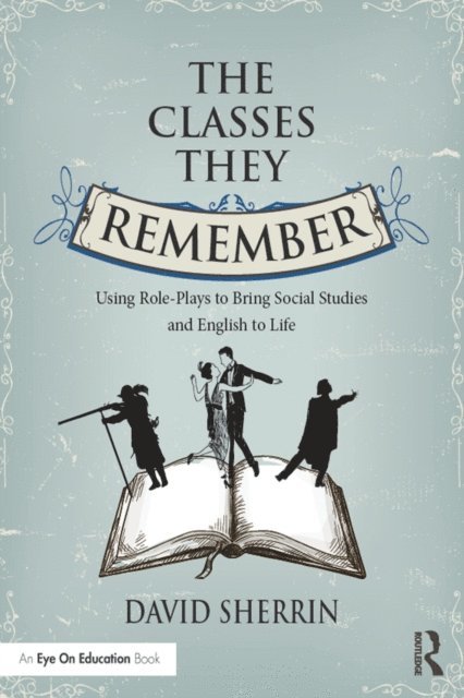David Sherrin - Classes They Remember, E-bok