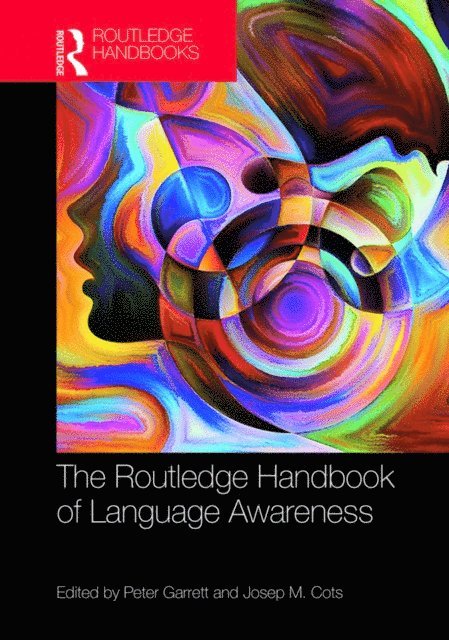 Josep M. Cots, Peter Garrett - Routledge Handbook of Language Awareness, E-bok