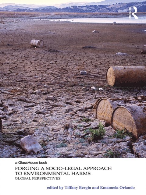 Emanuela Orlando, Tiffany Bergin - Forging a Socio-Legal Approach to Environmental Harms, E-bok