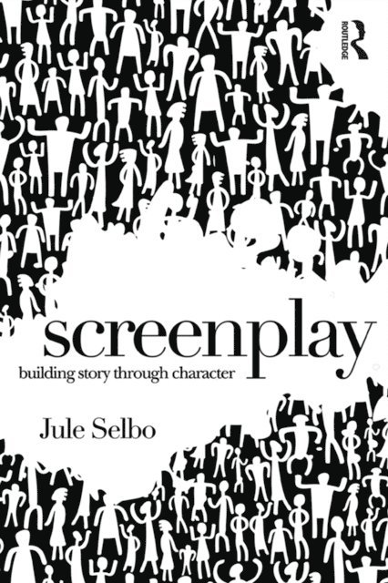 Jule Selbo - Screenplay, E-bok