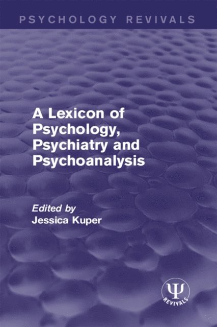 Jessica Kuper - Lexicon of Psychology, Psychiatry and Psychoanalysis, E-bok