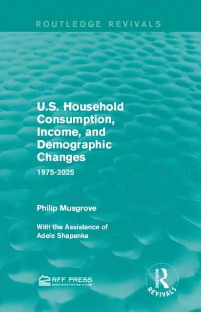 Philip Musgrove - U.S. Household Consumption, Income, and Demographic Changes, E-bok. Tillgänglighet: Lägg i varukorg