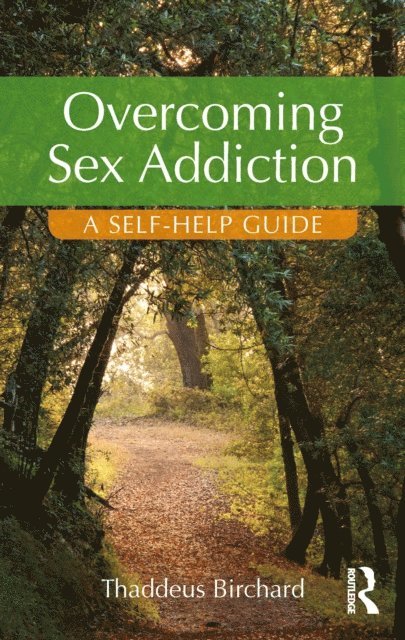 Thaddeus Birchard - Overcoming Sex Addiction, E-bok. Tillgänglighet: Lägg i varukorg