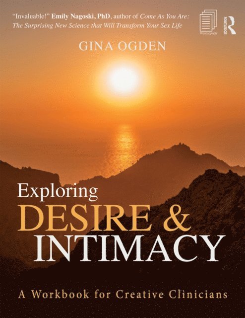 Gina Ogden - Exploring Desire and Intimacy, E-bok