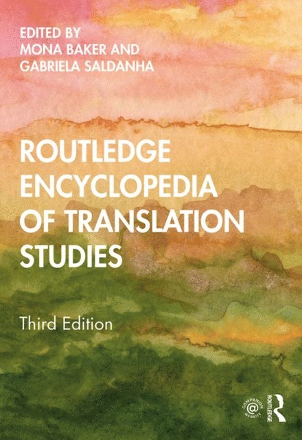 Gabriela Saldanha, Mona Baker - Routledge Encyclopedia of Translation Studies, E-bok
