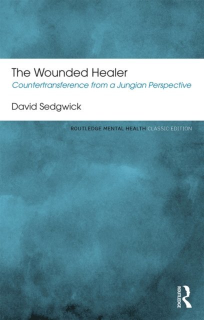 David Sedgwick - Wounded Healer, E-bok