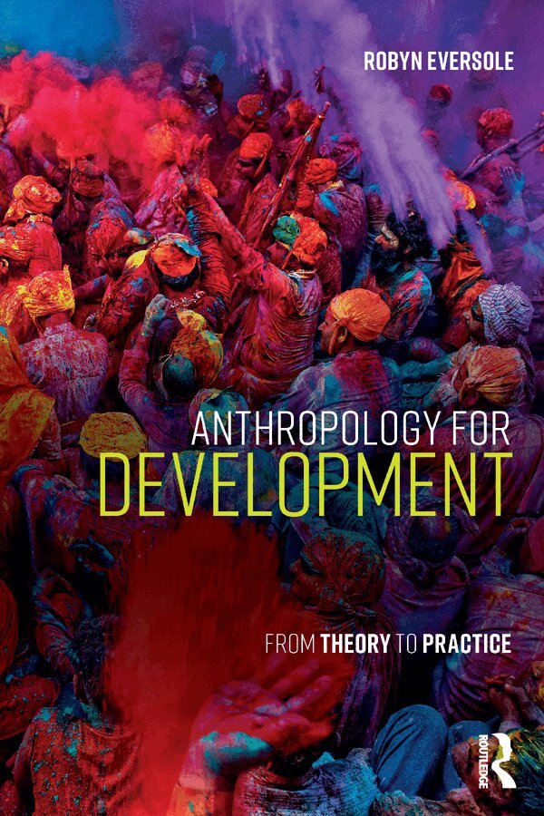 Robyn Eversole - Anthropology for Development, E-bok