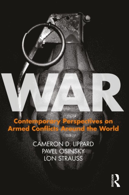 Lon Strauss, Pavel Osinsky, Cameron D. Lippard - War, E-bok